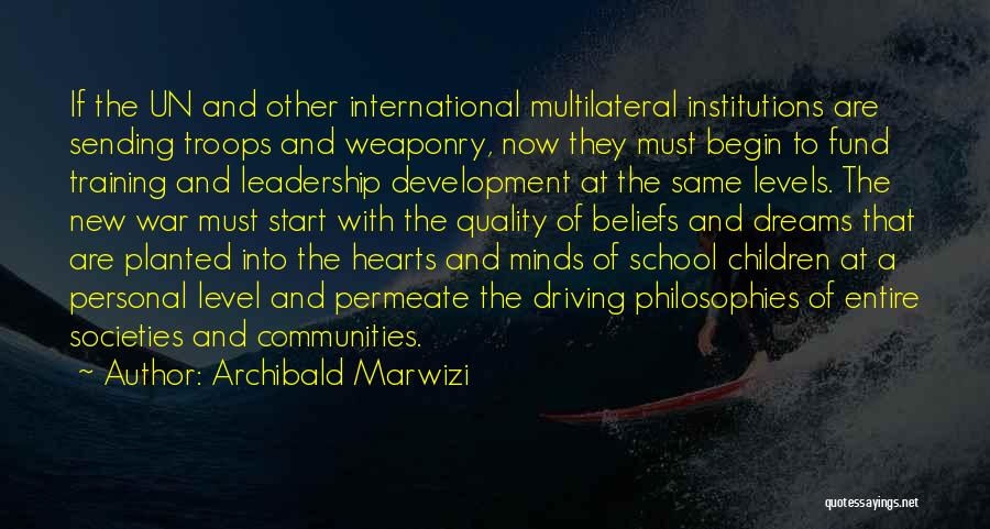 Development And Training Quotes By Archibald Marwizi