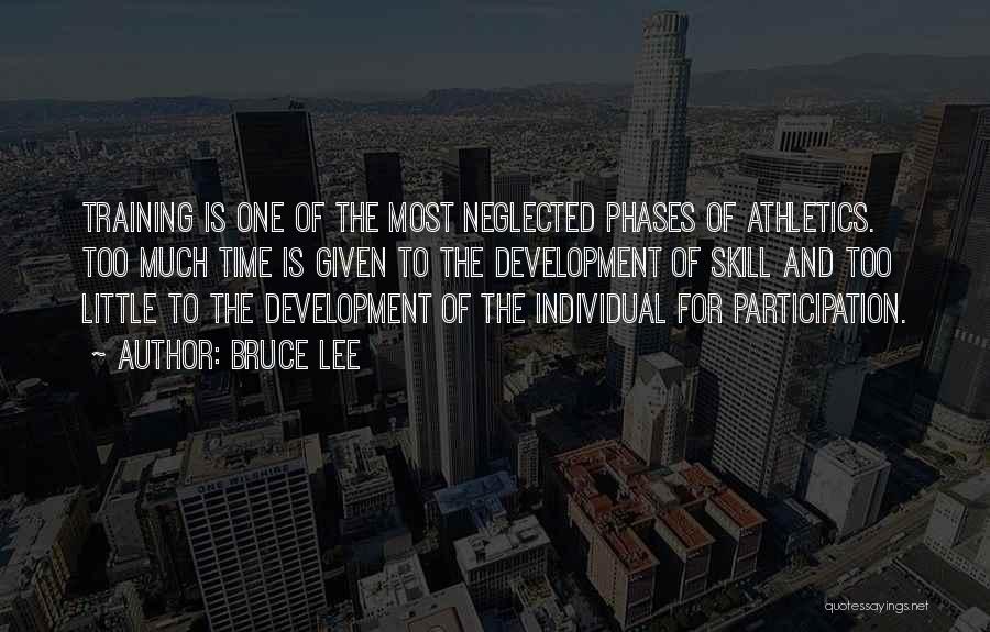Development And Training Quotes By Bruce Lee