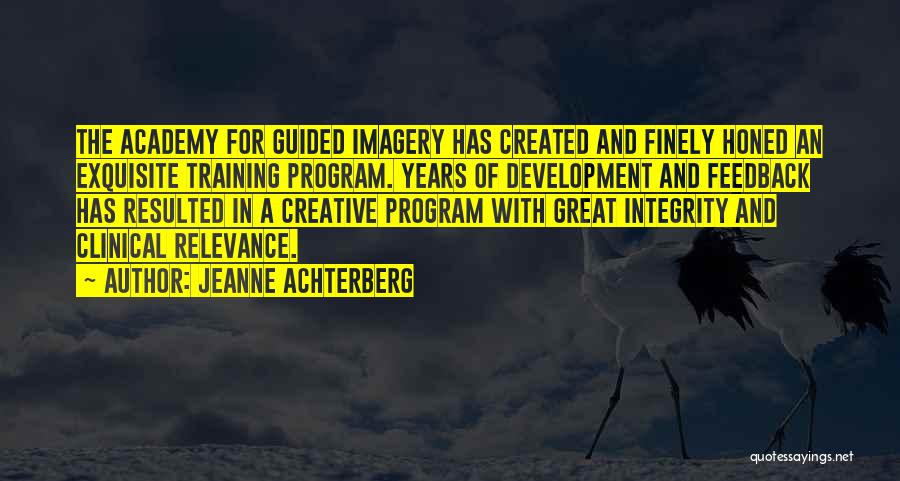 Development And Training Quotes By Jeanne Achterberg