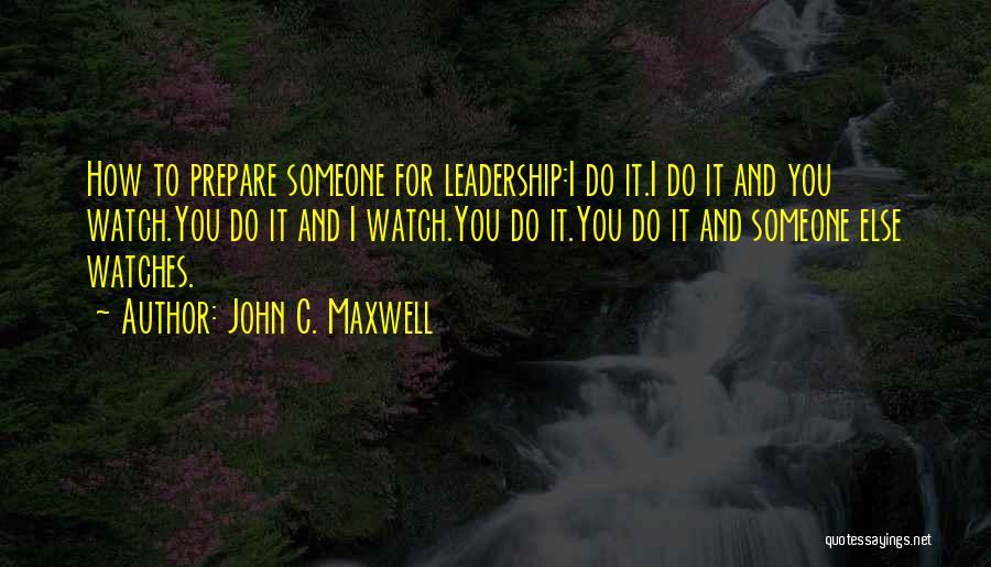 Development And Training Quotes By John C. Maxwell