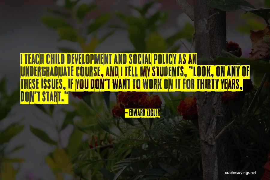 Development Development Development Quotes By Edward Zigler Development Development Development Quotes By Edward Zigler