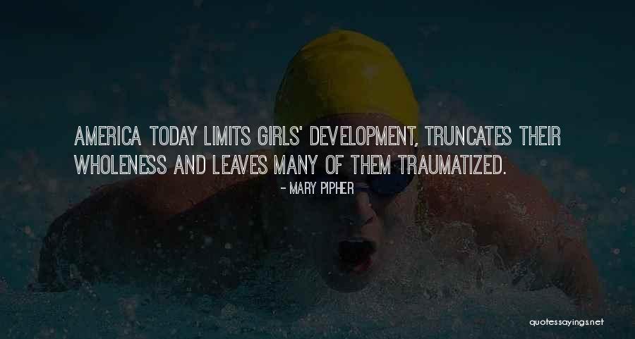 Development Development Development Quotes By Mary Pipher Development Development Development Quotes By Mary Pipher