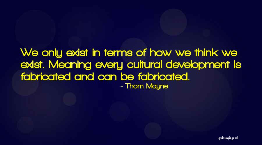 Development Development Development Quotes By Thom Mayne Development Development Development Quotes By Thom Mayne