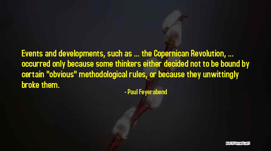 Development Developments Quotes By Paul Feyerabend Development Developments Quotes By Paul Feyerabend