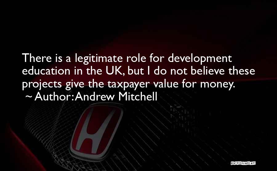 Development Education Quotes By Andrew Mitchell