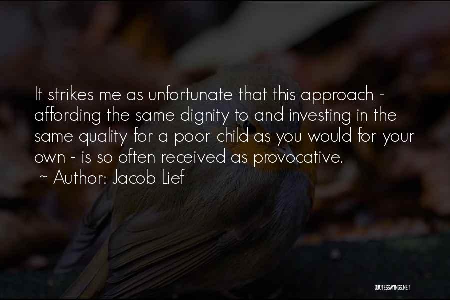 Development Education Quotes By Jacob Lief