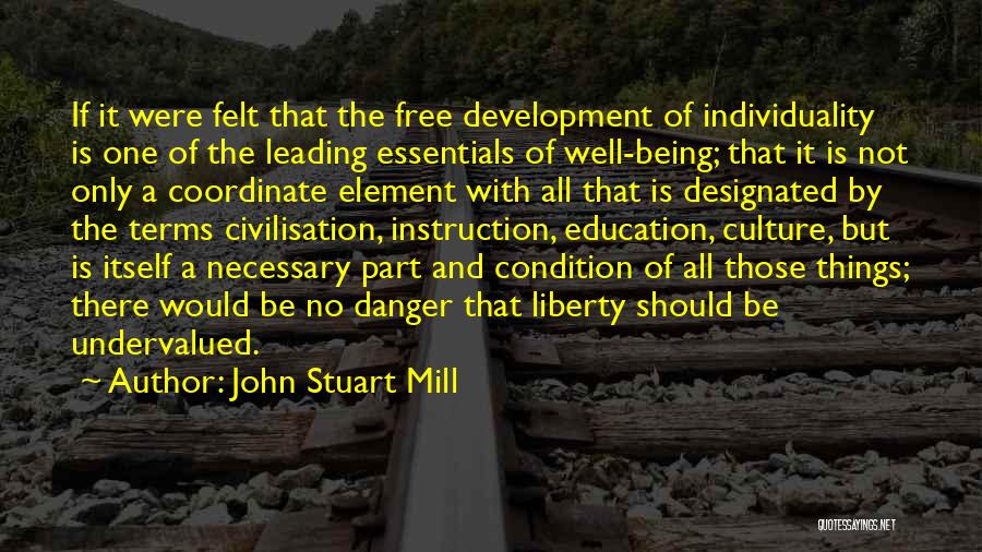 Development Education Quotes By John Stuart Mill