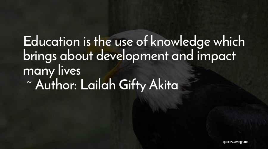 Development Education Quotes By Lailah Gifty Akita