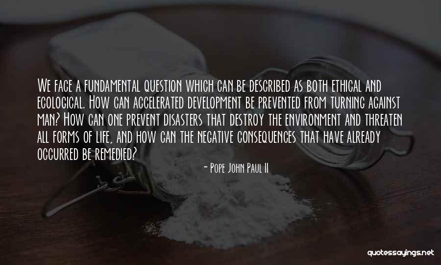 Development From Quotes By Pope John Paul II Development From Quotes By Pope John Paul II