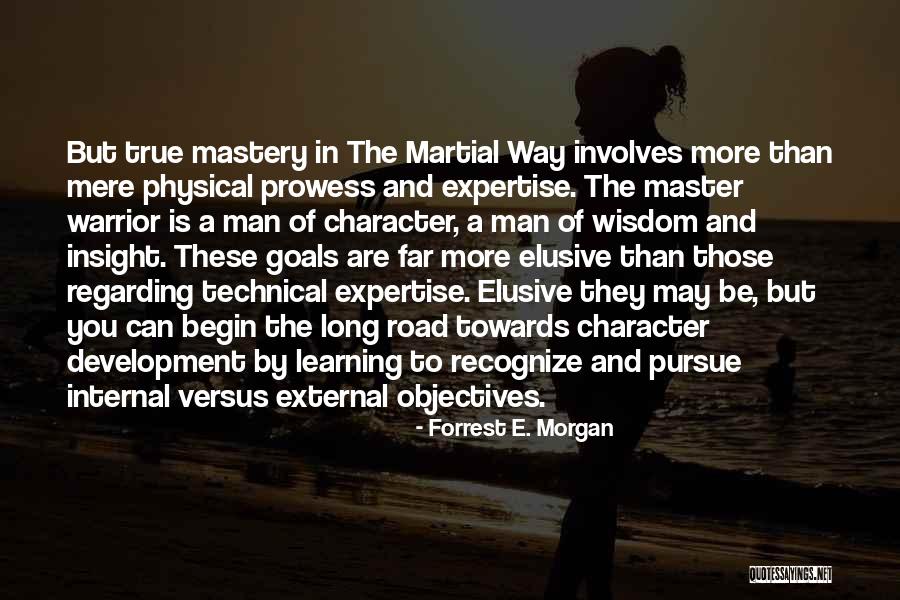 Development Of Character Quotes By Forrest E. Morgan Development Of Character Quotes By Forrest E. Morgan