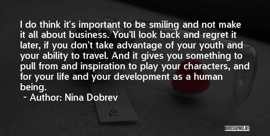 Development Of Human Quotes By Nina Dobrev