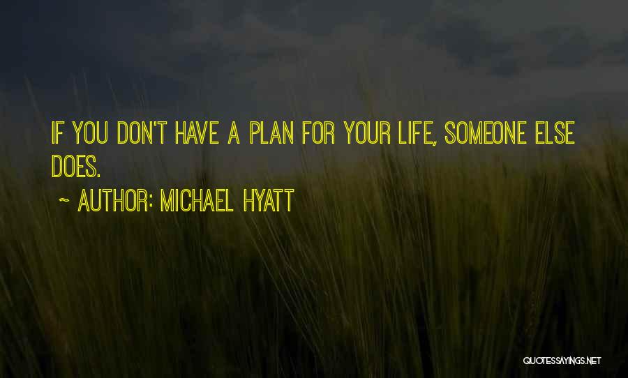 Development Planning Quotes By Michael Hyatt