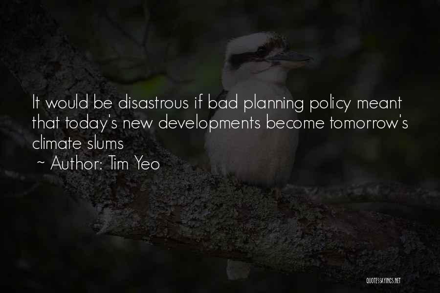 Development Planning Quotes By Tim Yeo