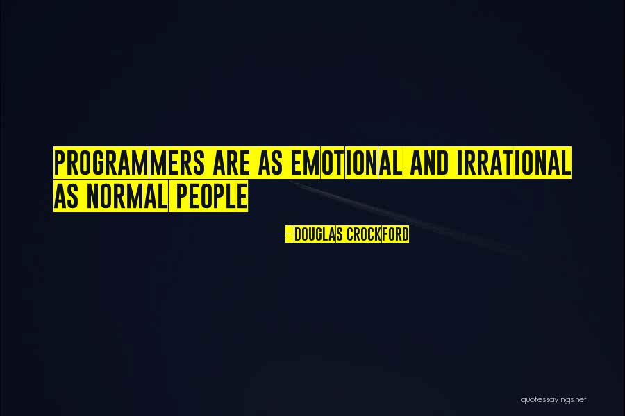 Devemos De Tener Quotes By Douglas Crockford Devemos De Tener Quotes By Douglas Crockford