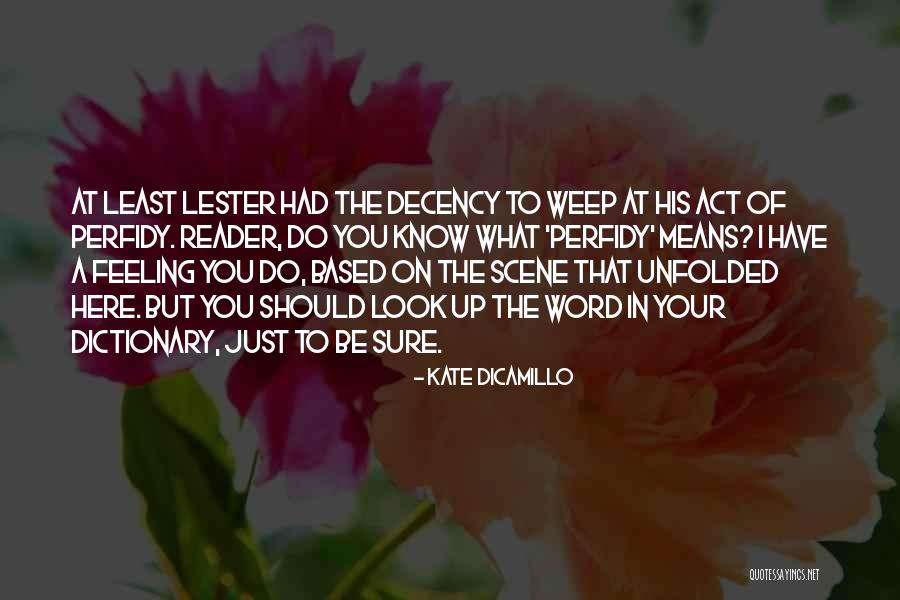 Devemos De Tener Quotes By Kate DiCamillo Devemos De Tener Quotes By Kate DiCamillo