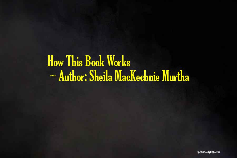 Devendorf Germany Quotes By Sheila MacKechnie Murtha