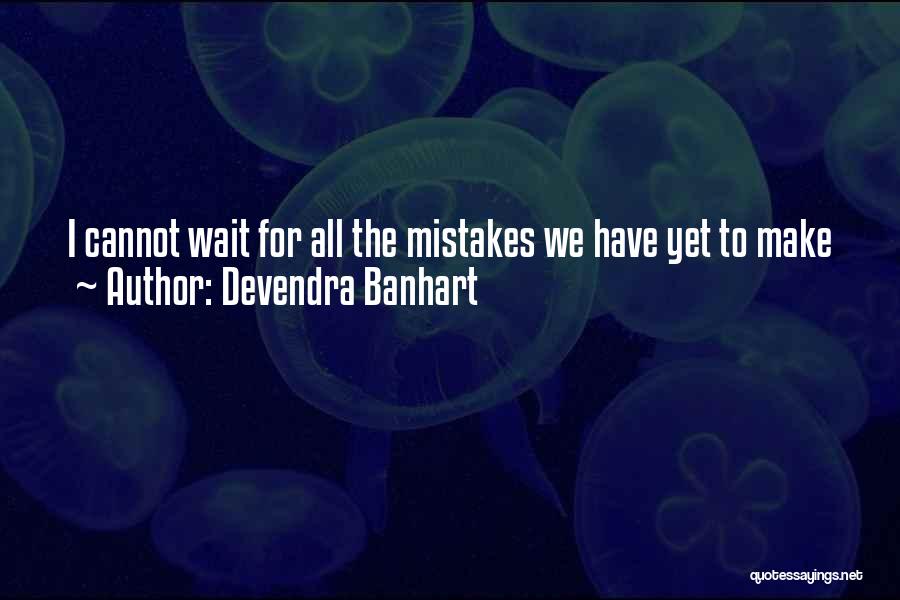 Devendra Banhart Quotes 1715765