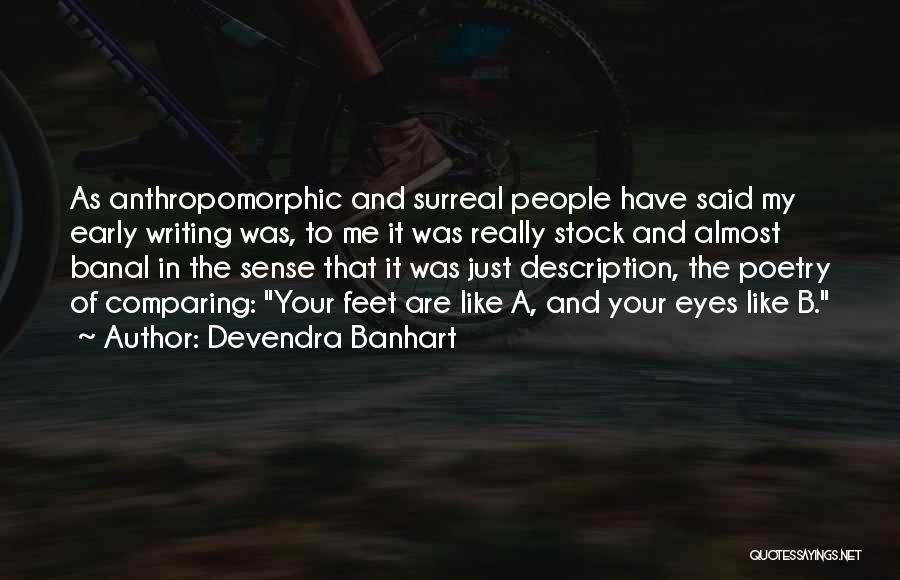 Devendra Banhart Quotes 1913627