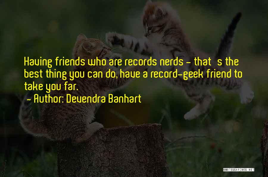 Devendra Banhart Quotes 626942