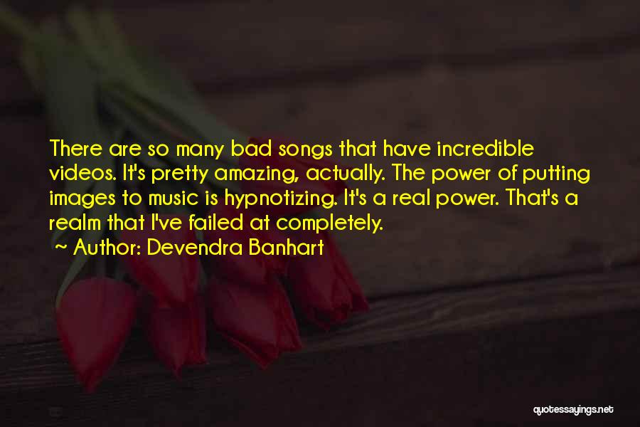 Devendra Banhart Song Quotes By Devendra Banhart