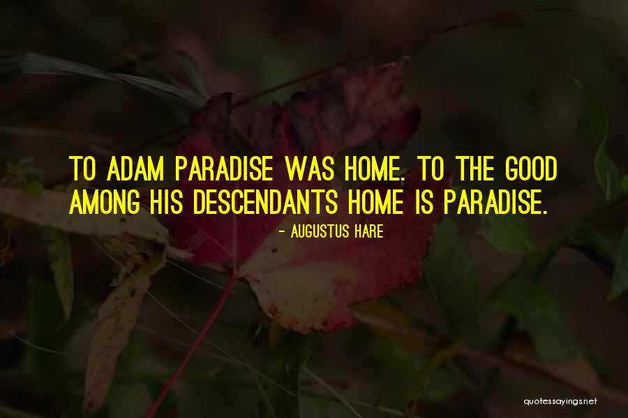 Devenienima Quotes By Augustus Hare Devenienima Quotes By Augustus Hare