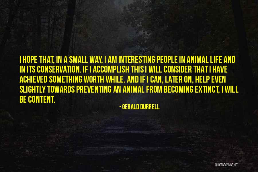 Devenir Enseignant Quotes By Gerald Durrell