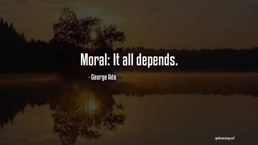 Devenish Quotes By George Ade Devenish Quotes By George Ade
