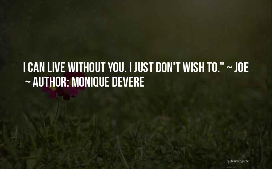 Devere Quotes By Monique DeVere