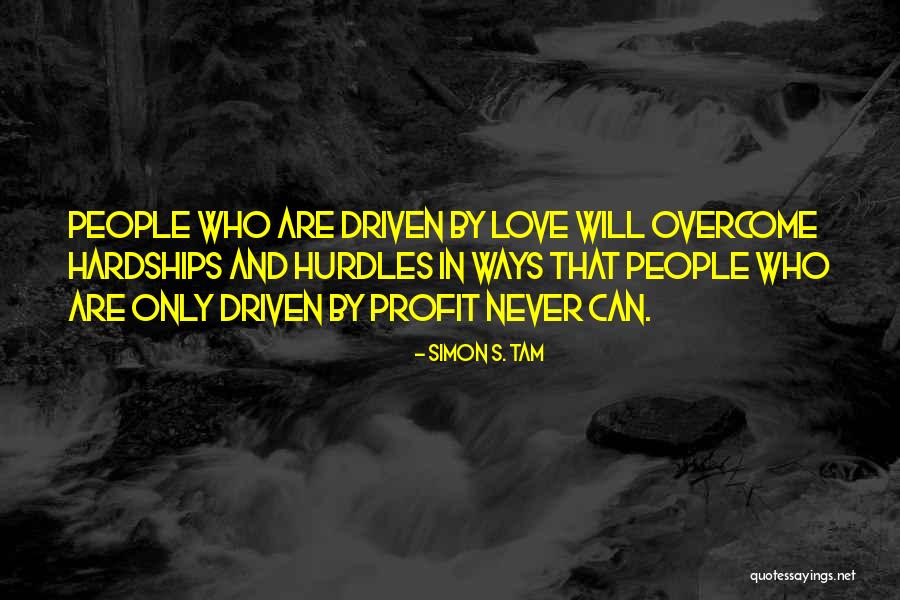 Deveren Fogle Quotes By Simon S. Tam Deveren Fogle Quotes By Simon S. Tam