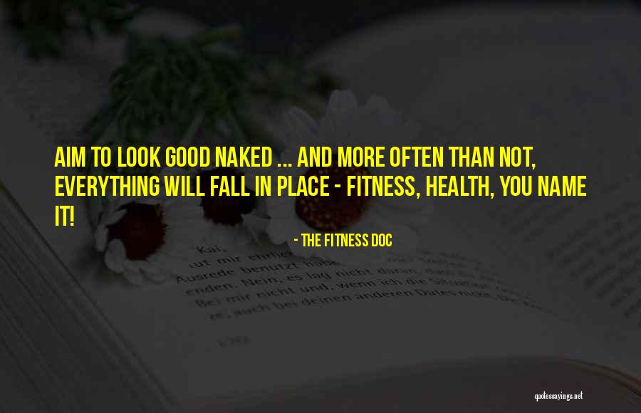 Deveren Fogle Quotes By The Fitness Doc Deveren Fogle Quotes By The Fitness Doc