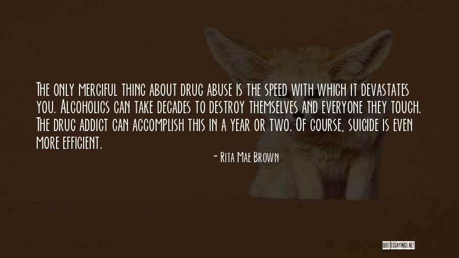 Deverill Trilogy Quotes By Rita Mae Brown Deverill Trilogy Quotes By Rita Mae Brown