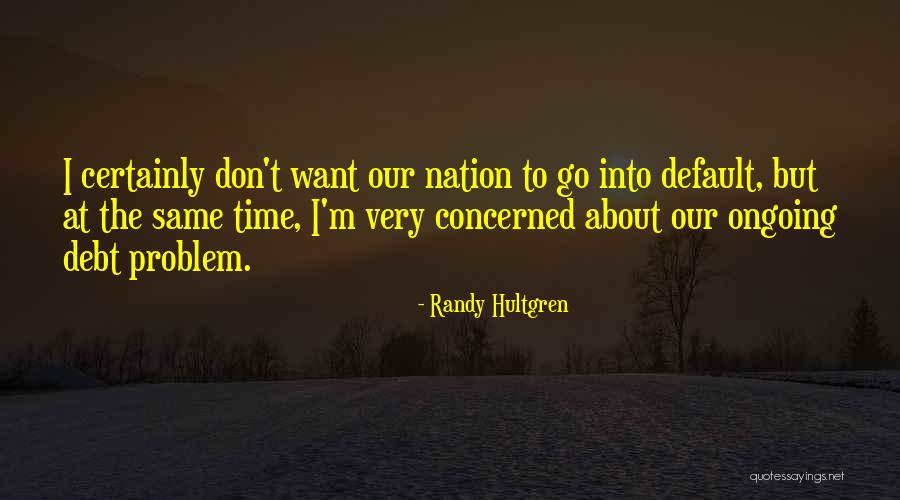 Devette Ross Quotes By Randy Hultgren Devette Ross Quotes By Randy Hultgren