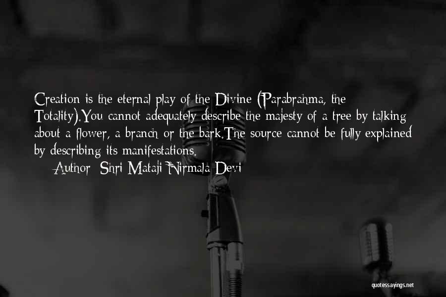 Devi Quotes By Shri Mataji Nirmala Devi