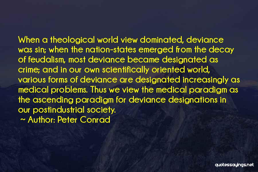 Deviance In Society Quotes By Peter Conrad