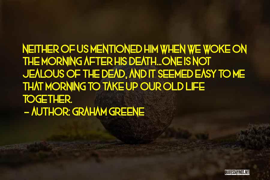 Deviance Quotes By Graham Greene