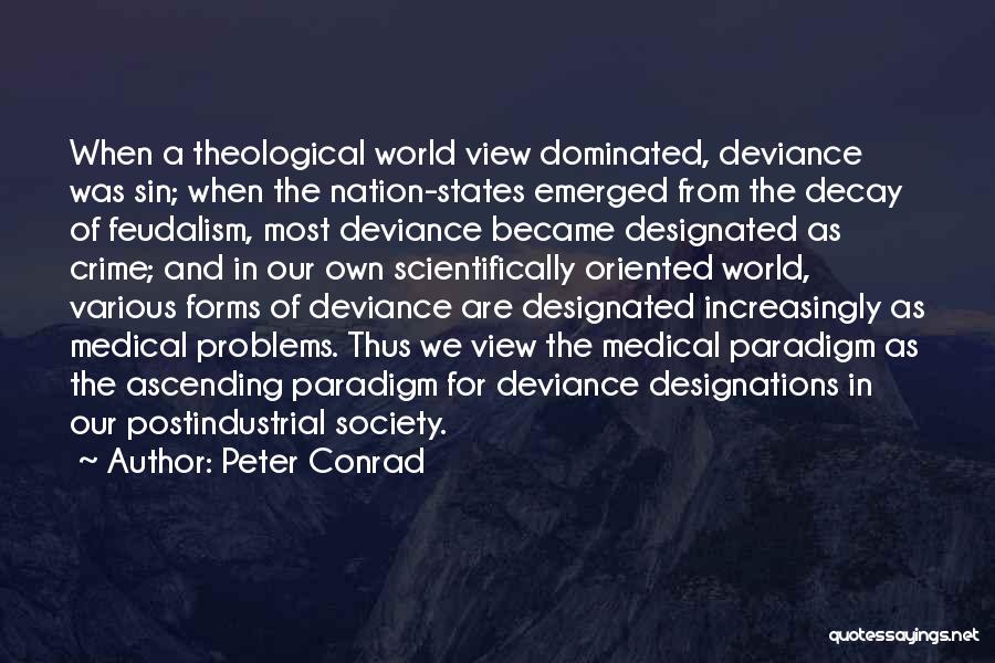 Deviance Quotes By Peter Conrad