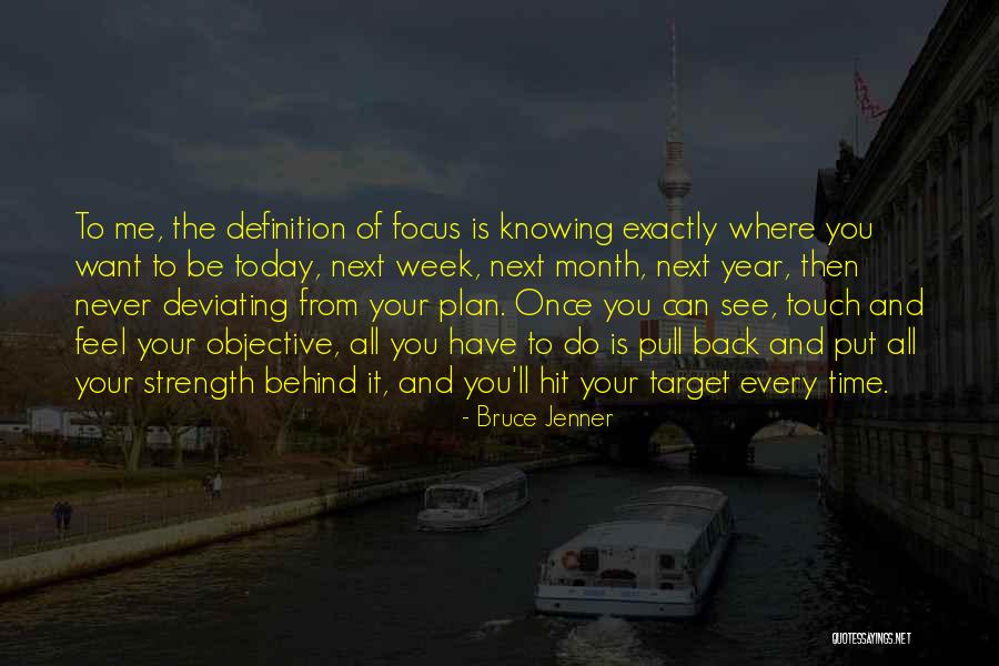 Deviating Quotes By Bruce Jenner Deviating Quotes By Bruce Jenner