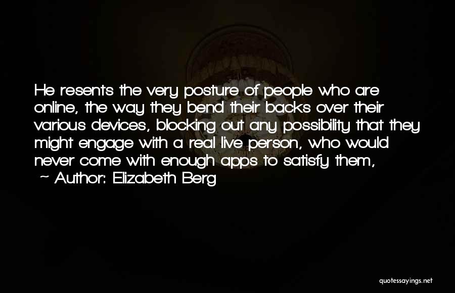 Devices Quotes By Elizabeth Berg