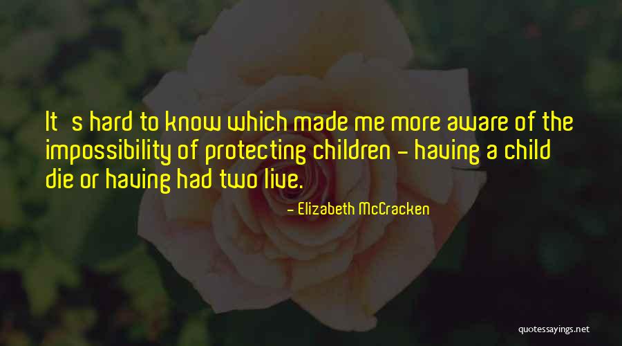 Devidas Medidas Quotes By Elizabeth McCracken Devidas Medidas Quotes By Elizabeth McCracken