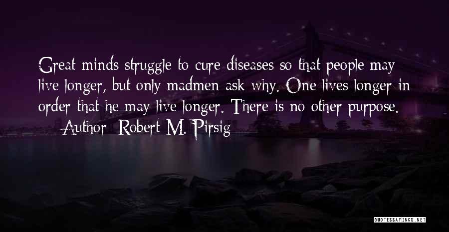 Devido O Quotes By Robert M. Pirsig