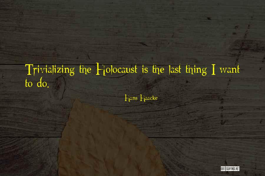 Devido Processo Quotes By Hans Haacke Devido Processo Quotes By Hans Haacke