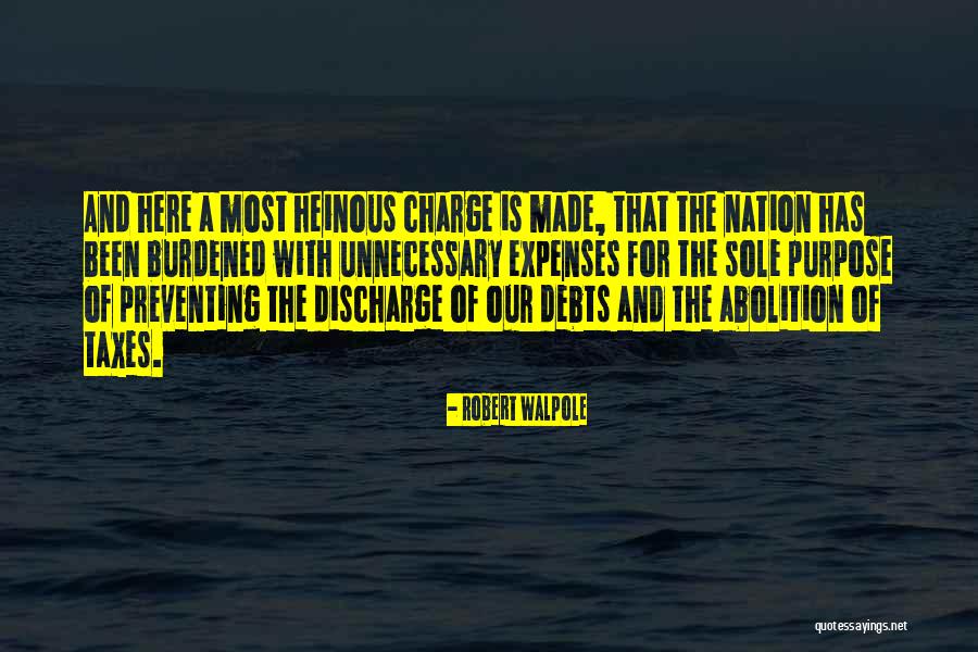 Devika Bulchandani Quotes By Robert Walpole Devika Bulchandani Quotes By Robert Walpole