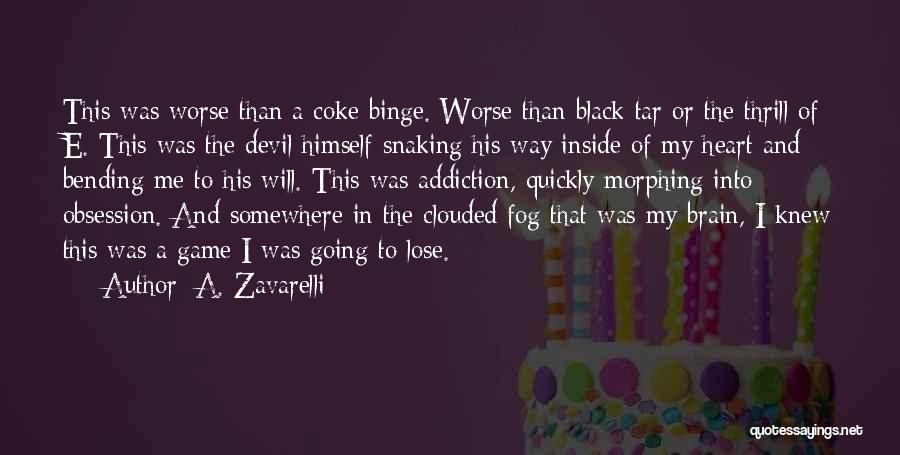 Devil And Love Quotes By A. Zavarelli