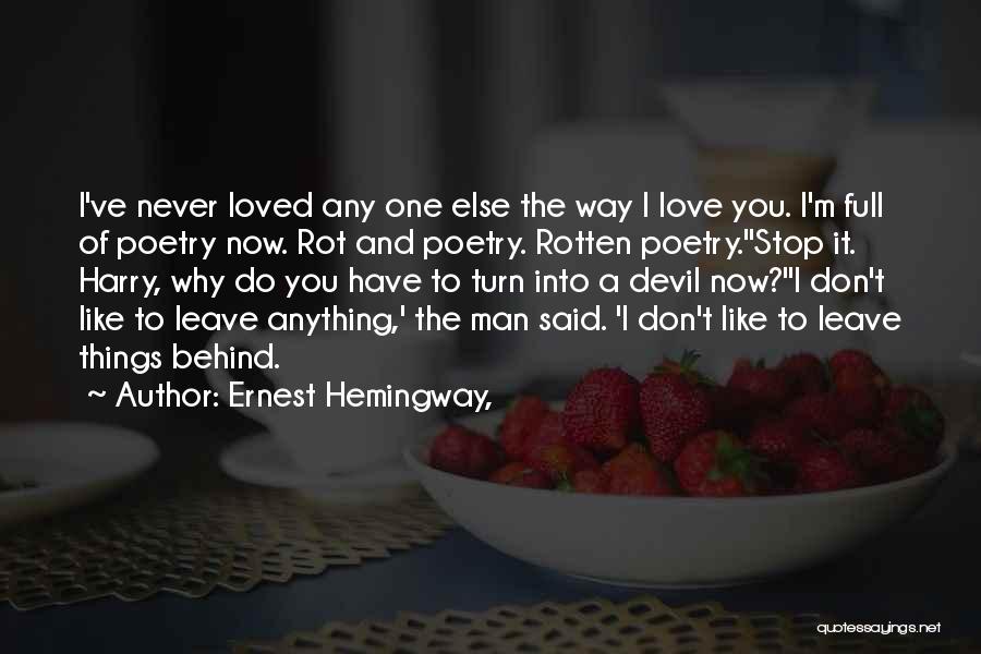 Devil And Love Quotes By Ernest Hemingway,