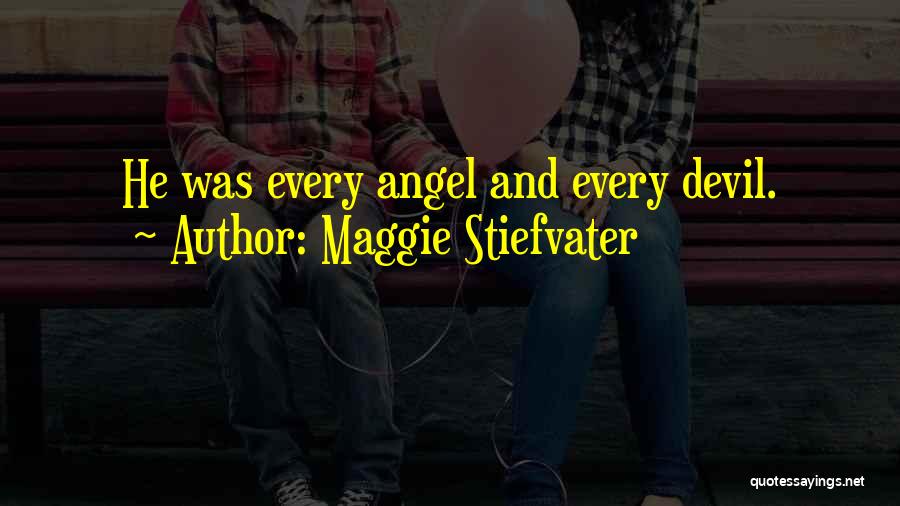 Devil And Love Quotes By Maggie Stiefvater
