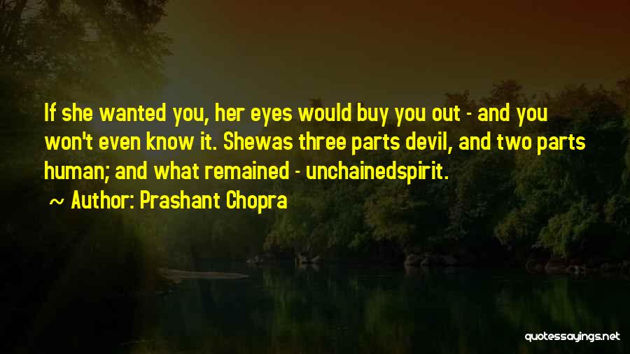 Devil And Love Quotes By Prashant Chopra