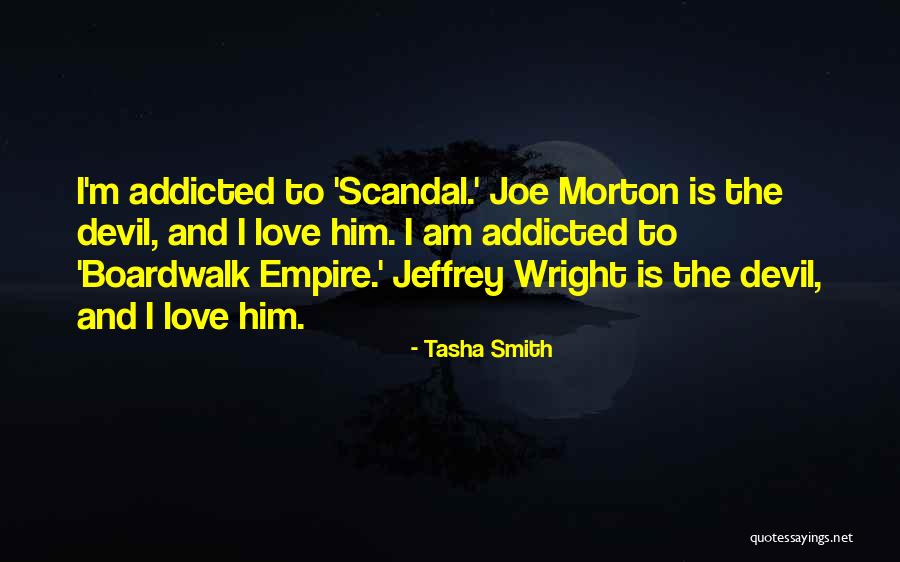 Devil And Love Quotes By Tasha Smith Devil And Love Quotes By Tasha Smith