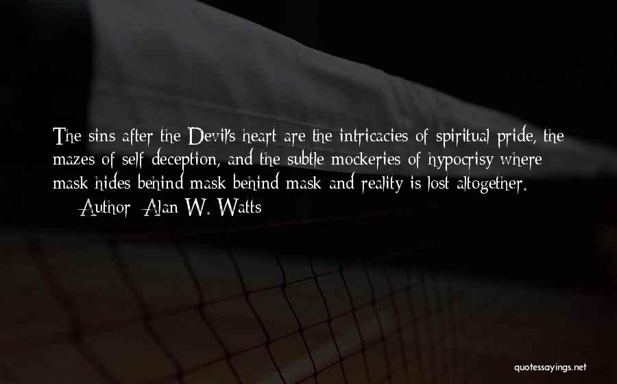 Devil Deception Quotes By Alan W. Watts