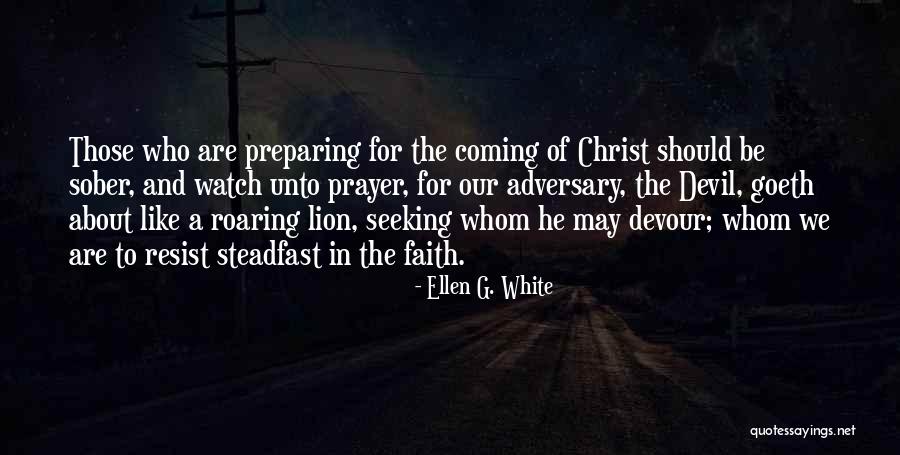 Devil Devour Quotes By Ellen G. White