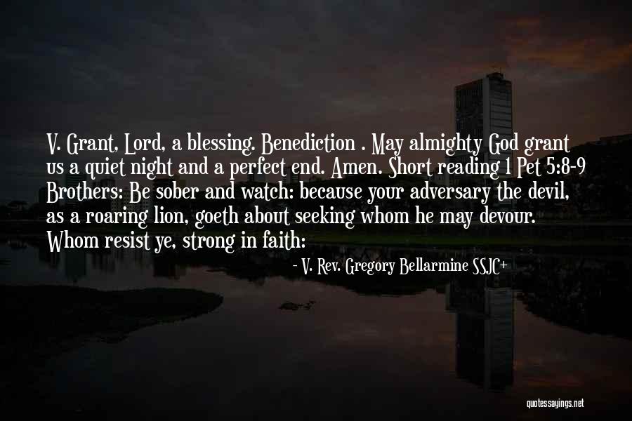 Devil Devour Quotes By V. Rev. Gregory Bellarmine SSJC+